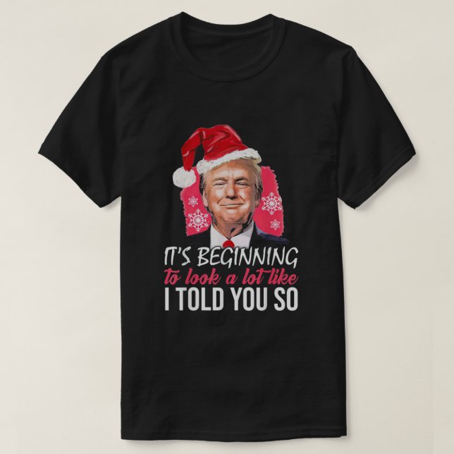 Camiseta Trump Santa Hat te lo dije (Diseño del anverso)