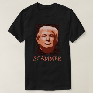 Camiseta Trump Scammer T-Shirt