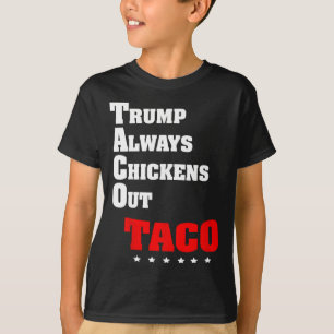 Camiseta Trump Siempre se Rinde Taco Comercio Meme Divertid