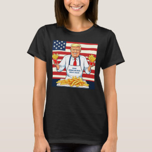 Camiseta Trump Sirviendo Fries Mcdonalds