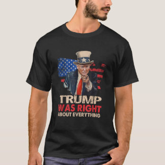 Camiseta Trump tenía razón acerca de todo lo gracioso que T