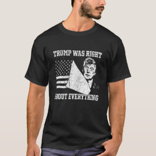 Camiseta Trump Tenía Razón Acerca De Todo, Representante El