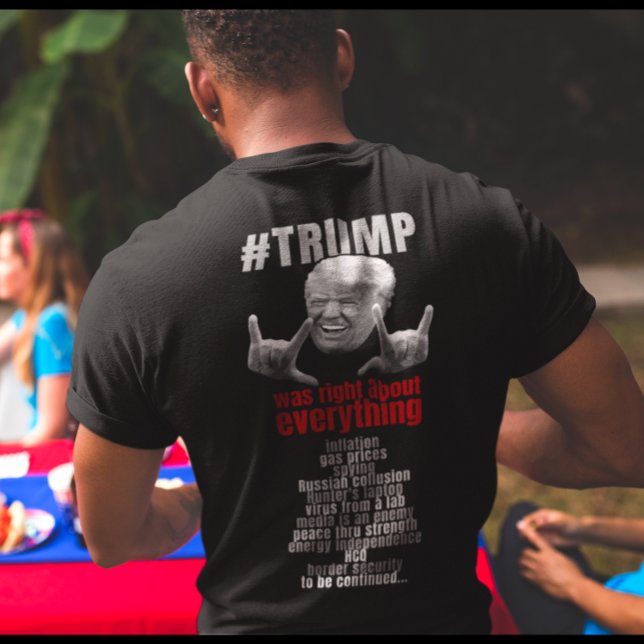 Camiseta Trump tenía razón en todo. (Subido por el creador)