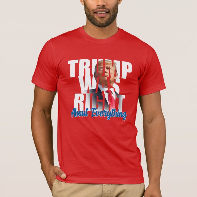 Camiseta Trump tenía razón sobre todo, contra Biden T-Sh (Anverso)