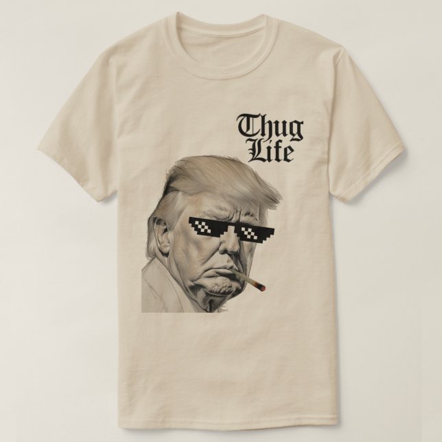 Camiseta Trump Thug Life (Diseño del anverso)