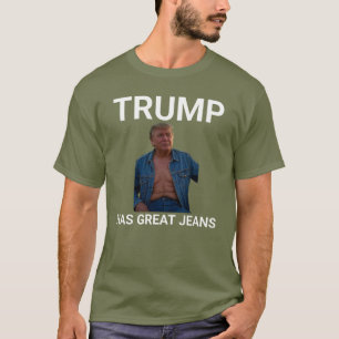 Camiseta Trump tiene grandes jeans Meme Vintage retro trump