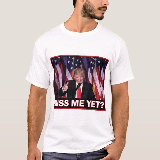 Camiseta Trump todavía me extraña (Anverso)