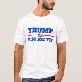 Camiseta Trump todavía me extraña con bandera
