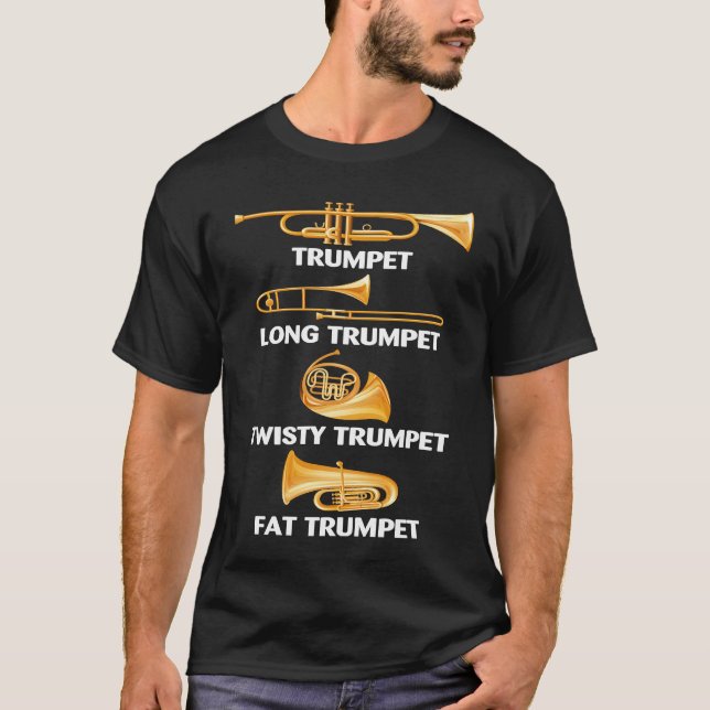 Camiseta Trump Types Brass Instruments Accessories Trumpe (Anverso)