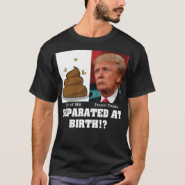Camiseta Trump, un pedazo de m***da separada al nacer contr