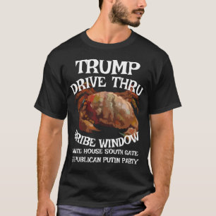 Camiseta Trump Ventanilla de Soborno en el Drive Thru de la
