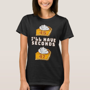Camiseta Trump Voy a Repetir 45 47 Pastel de Calabaza Día d