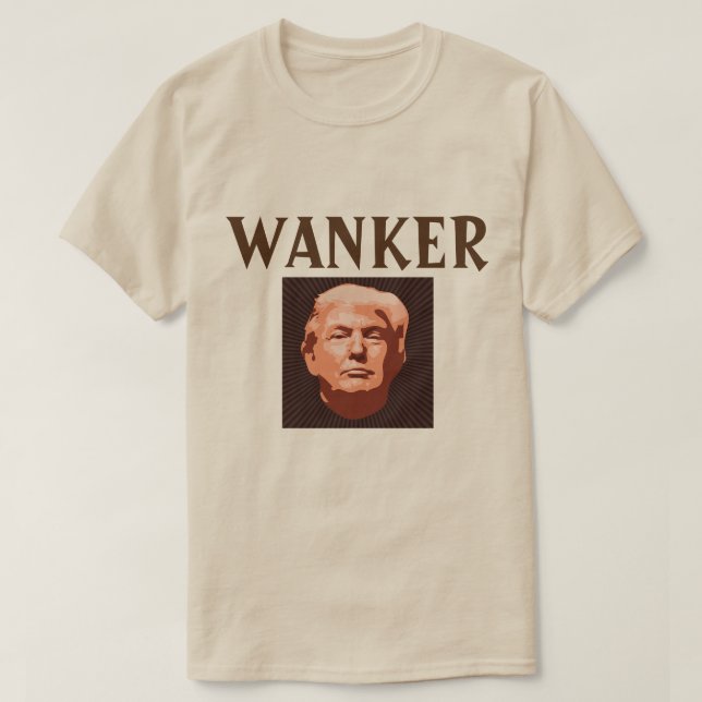 Camiseta Trump Wanker T-Shirt (Diseño del anverso)