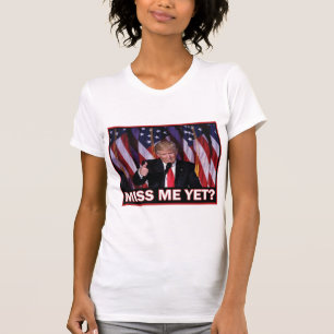 Camiseta Trump Ya Me Extraña?