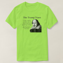 Camiseta Trump Years, Shakespeare, lime