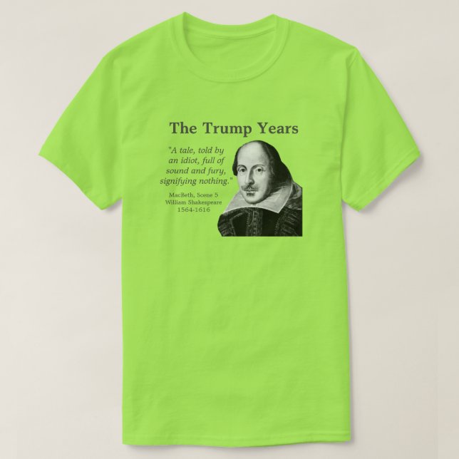 Camiseta Trump Years, Shakespeare, lime (Diseño del anverso)