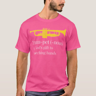 Camiseta Trumpet - El regalo de Dios a las bandas de marcha
