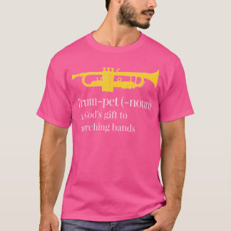 Camiseta Trumpet - El regalo de Dios a las bandas de marcha