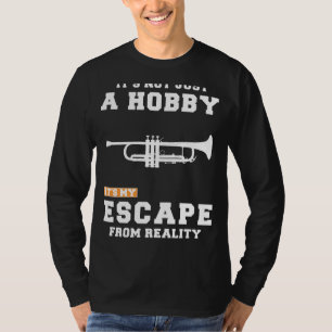Camiseta Trumpet: Más allá de un hobby, mi realidad es mi e