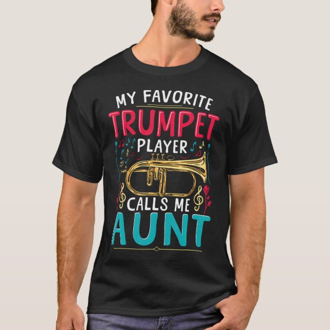 Camiseta Trumpet Music Brass My Favorite Trumpet Player Cal (Anverso)