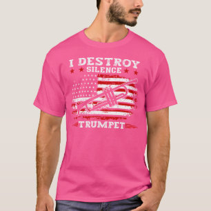 Camiseta Trumpet Player Art I Destruye Silence Trumpet Love