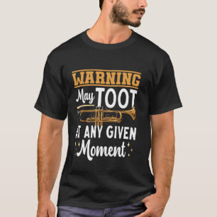 Camiseta Trumpet Player Trumpeter Instrumento musical Aviso