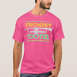 Camiseta Trumpet Tooter Chiste De Trumpet Gracioso Para Tru