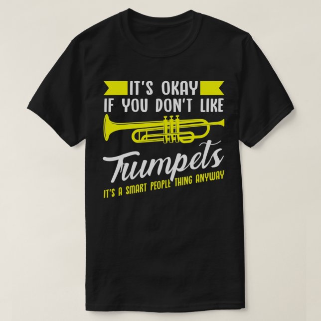 Camiseta Trumpets Es una cosa de gente inteligente de todos (Diseño del anverso)