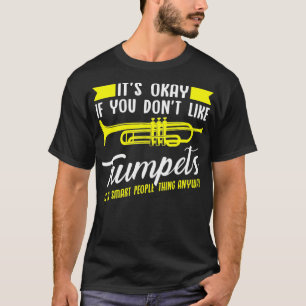 Camiseta Trumpets Es una cosa de gente inteligente de todos