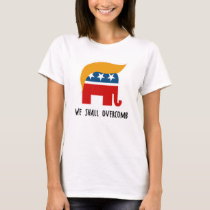 Camiseta Trumplican - We Shall Overcomb