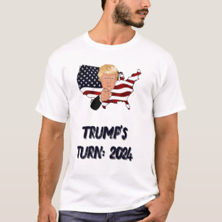 Camiseta Trump's Turn 2024 T-shirt Elections