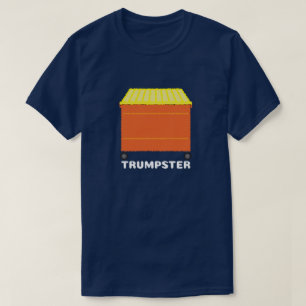 Camiseta Trumpster T-Shirt