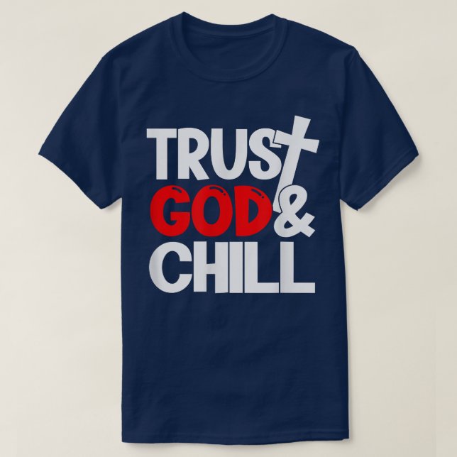 Camiseta Trust God & Chill  (Diseño del anverso)