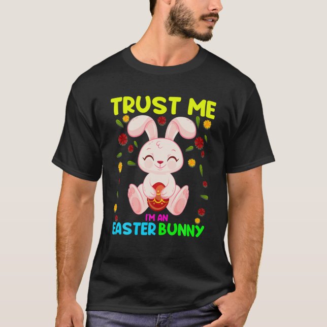 Camiseta Trust Me Easter Bunny Funny Easter Day (Anverso)