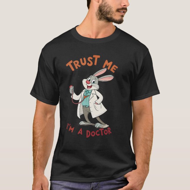 Camiseta Trust me i am a doctor (Anverso)