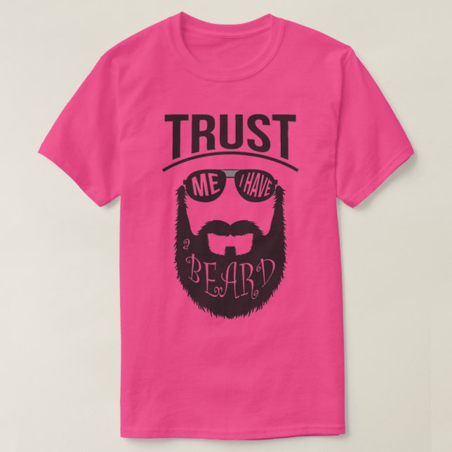 Camiseta Trust me i have a Beard 5 (Diseño del anverso)