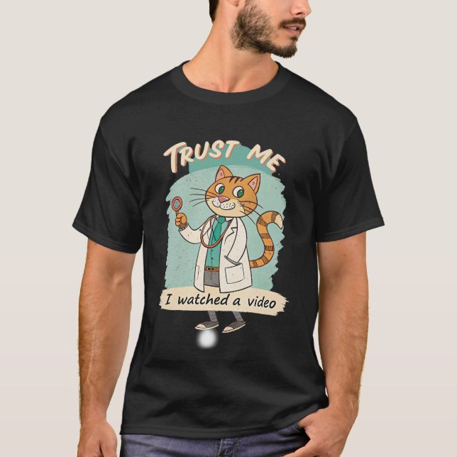 Camiseta Trust me i watched video  (Anverso)