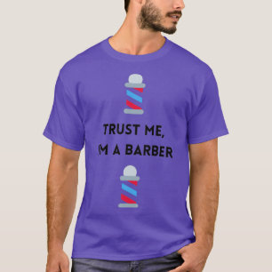 Camiseta Trust Me Im a Barber Barbershop