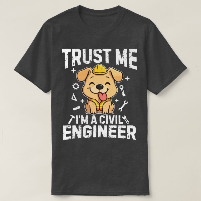 Camiseta Trust me, I'm a civil engineer (Diseño del anverso)