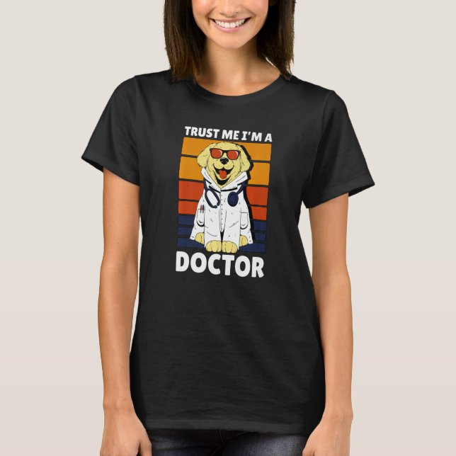 Camiseta Trust me I'm a Doctor with a Dog (Anverso)