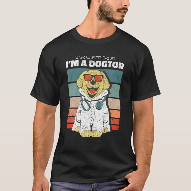 Camiseta Trust Me, I'm A Dogtor Funny Veterinary Medicine V (Anverso)