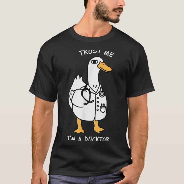 Camiseta Trust Me I'm A Ductor Whimsical Duck Doctor Animal (Anverso)