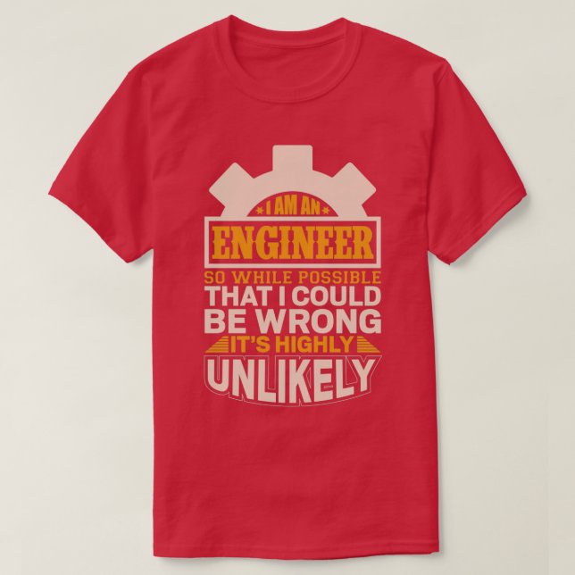 Camiseta Trust me im an engineer so while possible that i c (Diseño del anverso)