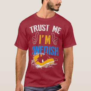 Camiseta Trust Me Im Sueco Whitewater Rafting