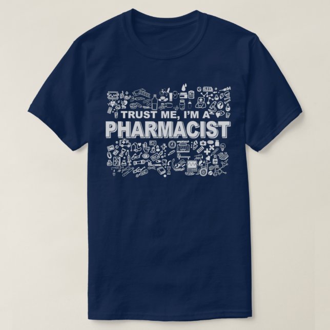 Camiseta trust me ix27am a pharmacist (Diseño del anverso)