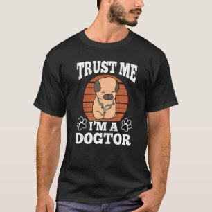 Camiseta Trust Me'm A Dogtor Promoción Pug Stethoscope Do