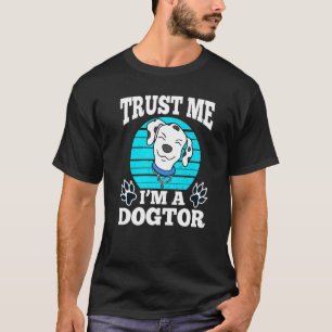 Camiseta Trust Me'm A Dogtor Promotion Dalmatiner Stethos