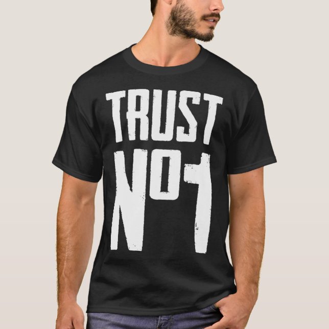 Camiseta Trust No One Graphic Tees  Cool Motivational Graph (Anverso)
