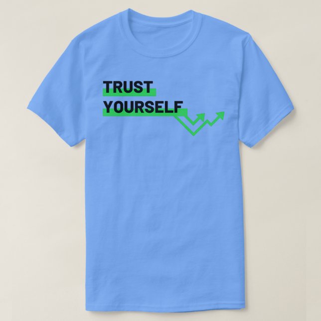 Camiseta Trust Yourself (Diseño del anverso)