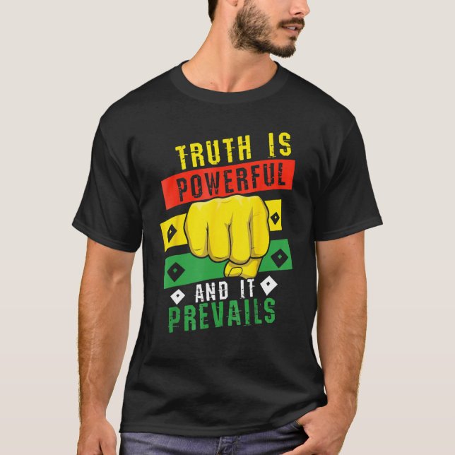 Camiseta Truth Powerful Black Fist Prevail, Pride Black His (Anverso)